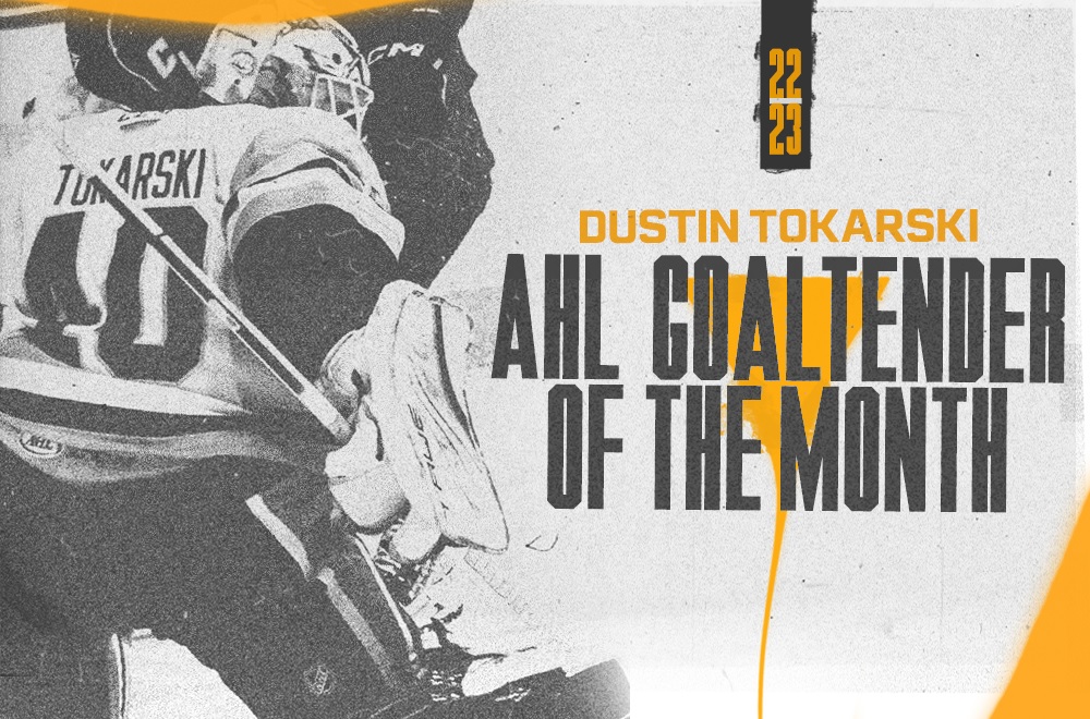Read more about the article DUSTIN TOKARSKI NAMED AHL GOALTENDER OF THE MONTH