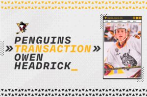 Read more about the article PENGUINS REASSIGN OWEN HEADRICK TO WHEELING