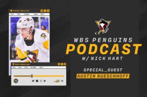 Read more about the article PENGUINS PODCAST w/ AUSTIN RUESCHHOFF