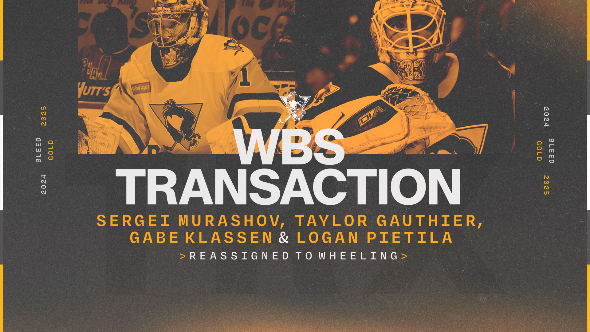 PENGUINS SEND MURASHOV, GAUTHIER, KLASSEN, PIETILA TO WHEELING