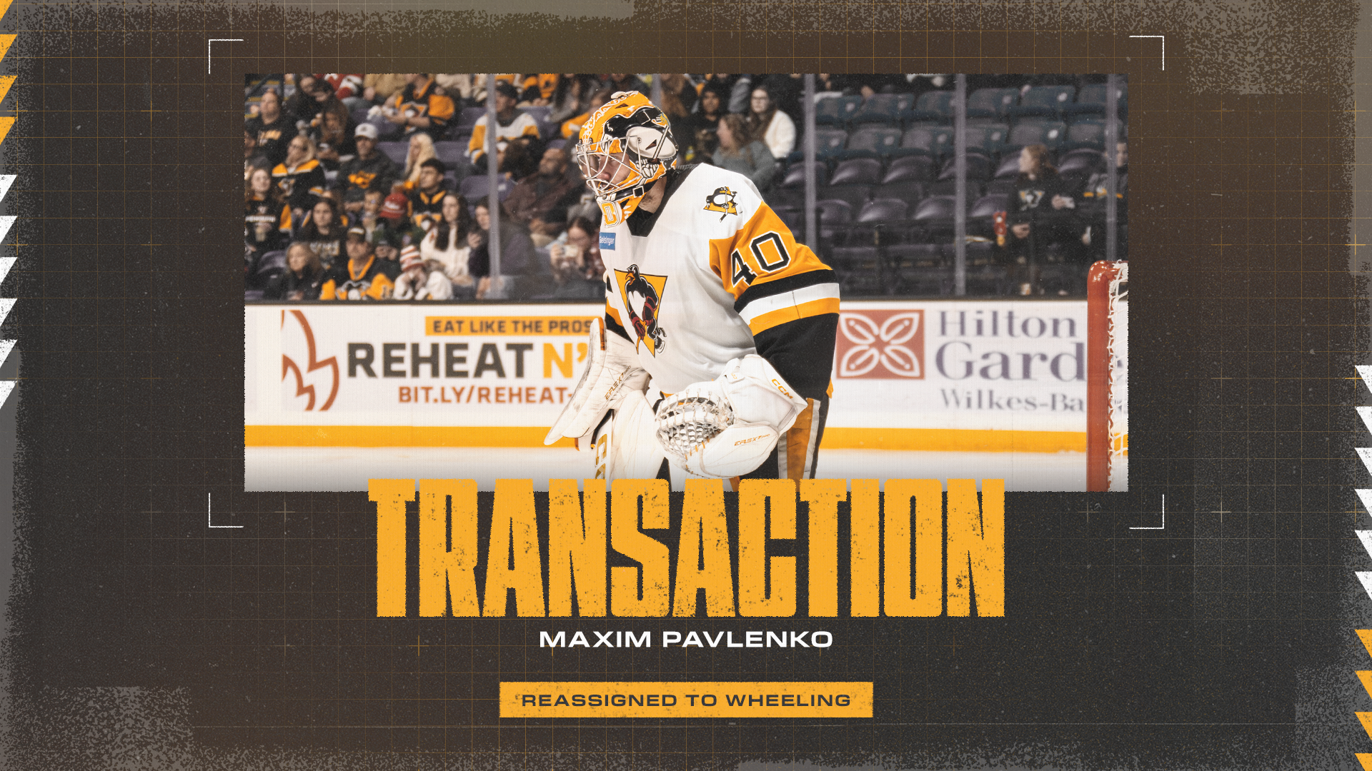 PENGUINS REASSIGN MAXIM PAVLENKO TO WHEELING