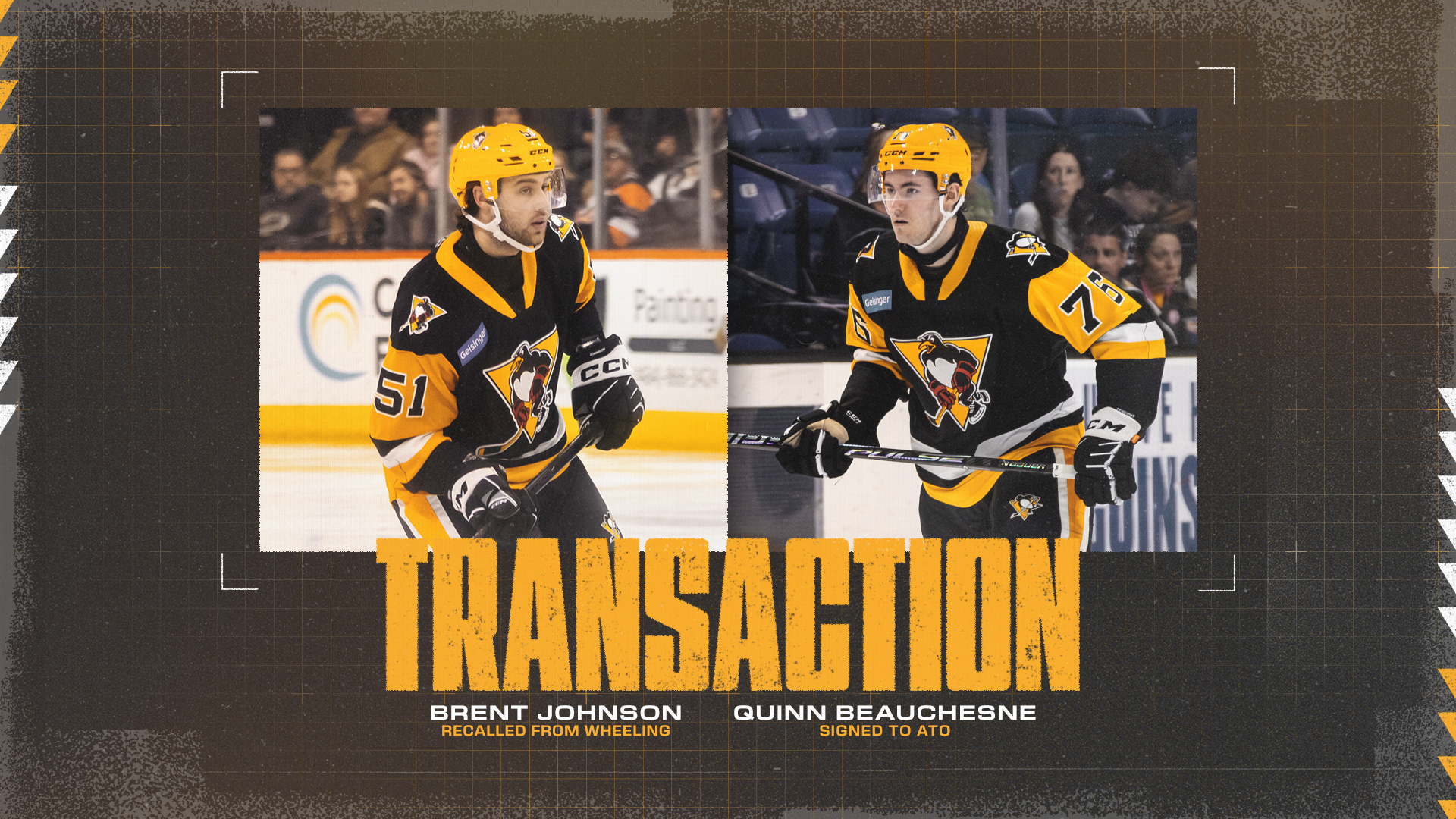DEFENSEMEN BRENT JOHNSON, QUINN BEAUCHESNE JOIN PENGUINS